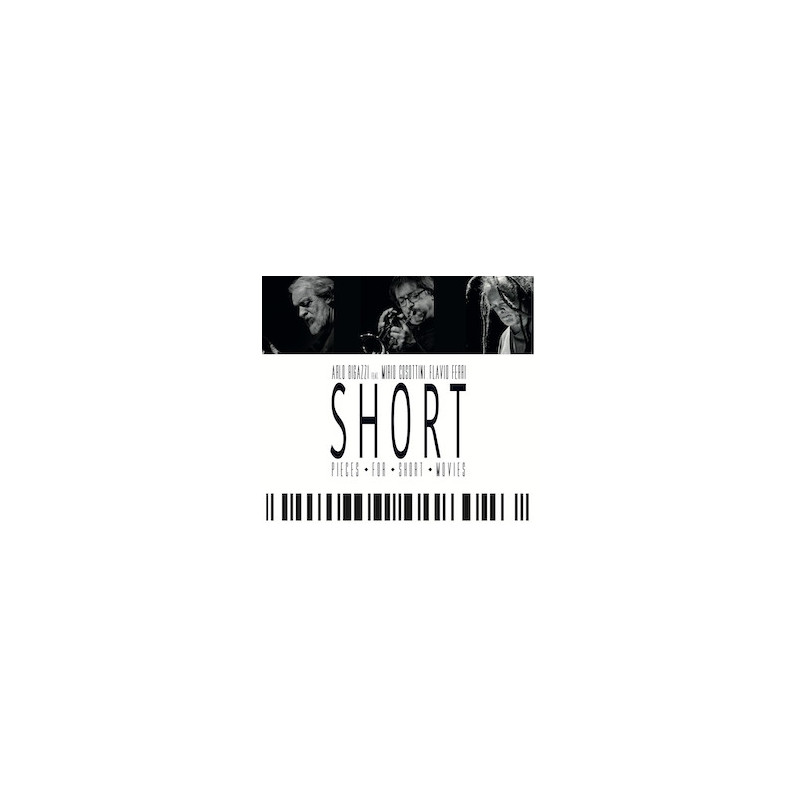 SHORTáPIECES FOR SHORT MOVIES