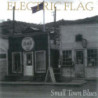 SMALL TOWN BLUES