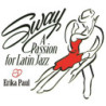 SWAY-A PASSION FOR LATIN JAZZ
