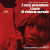 I CORPI PRESENTANO TRACCE DI VIOLENZA CA
