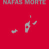 NAFAS MORTE (CLEAR VINYL)