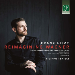 LISZT: REIMAGINING WAGNER...