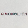 O MONOLITH