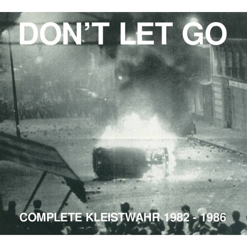 DON T LET GO: COMPLETE KLEISTWAHR 1982 û