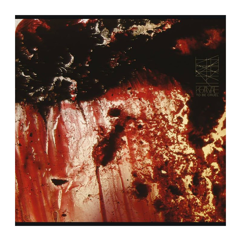 TO BE CRUEL (WHITE VINYL)