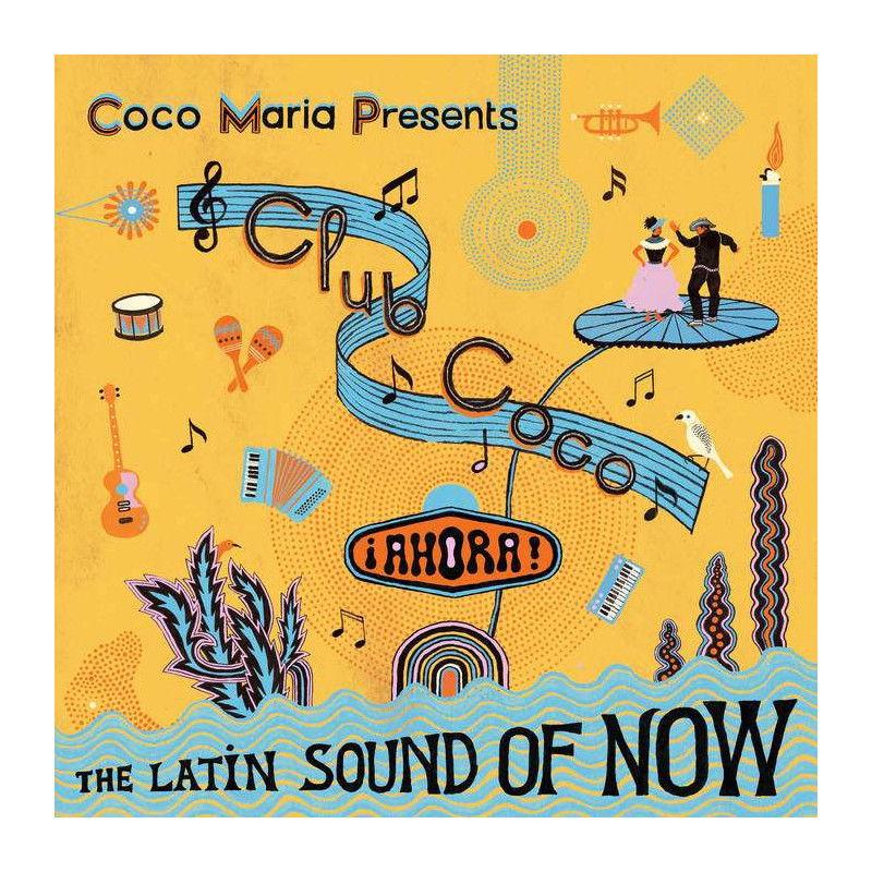 CLUB COCO: AHORA THE LATIN SOUND OF NOW