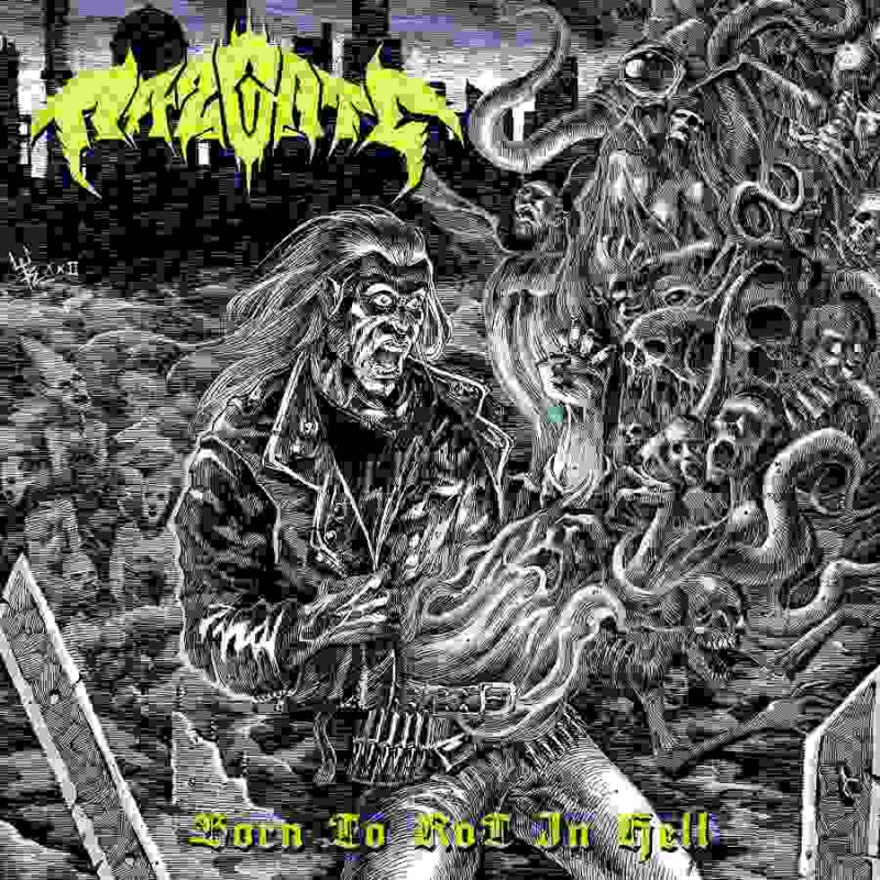 BORN TO ROT IN HELL