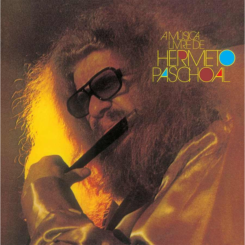 A MUSICA LIVRE DE HERMETO PASCHOAL