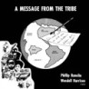 MESSAGE FROM THE TRIBE (ORANGE VINYL)
