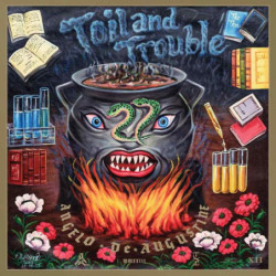 TOIL AND TROUBLE