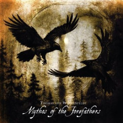 MYTHOS OF THE FOREFATHERS...