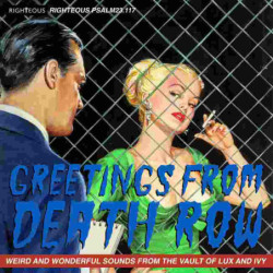 GREETINGS FROM DEATH ROW -...