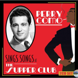 SINGS SONGS AT THE SUPPER CLUB