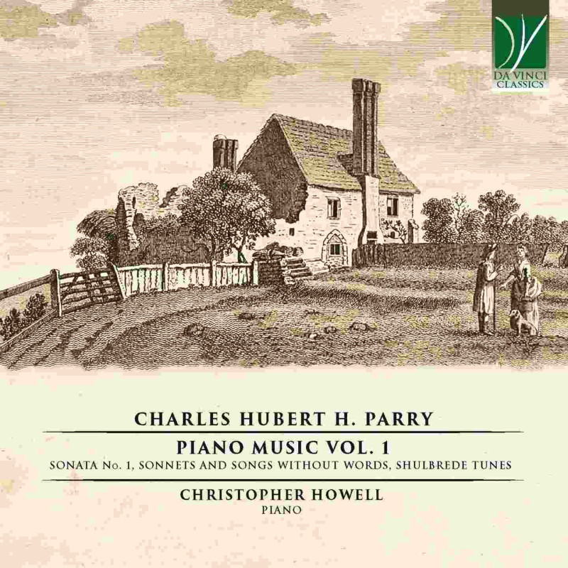 CHARLES HUBERT H. PARRY: PIANO MUSIC VOL