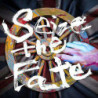 SEIZE THE FATE