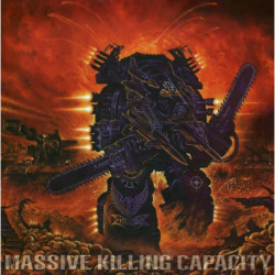 MASSIVE KILLING CAPACITY