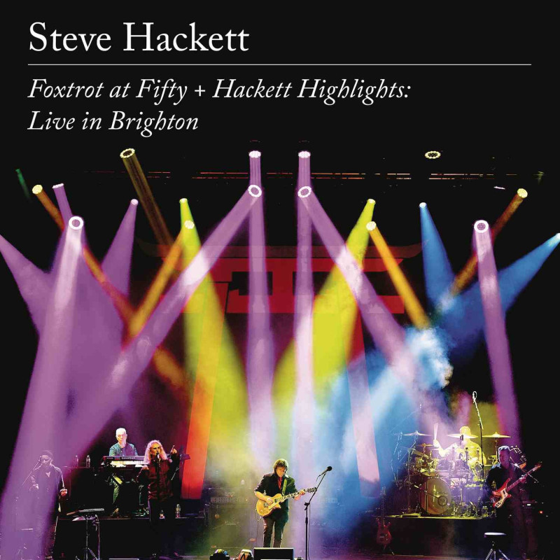 FOXTROT AT FIFTY + HACKETT HIGHLIGHTS: LIVE IN BRIGHTON (2CD+BLURAY)