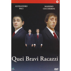 QUEI BRAVI RAGAZZI (2008)