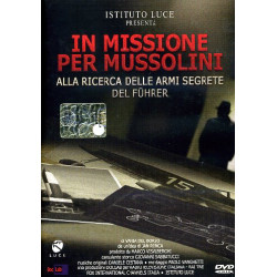 IN MISSIONE CON MUSSOLINI...