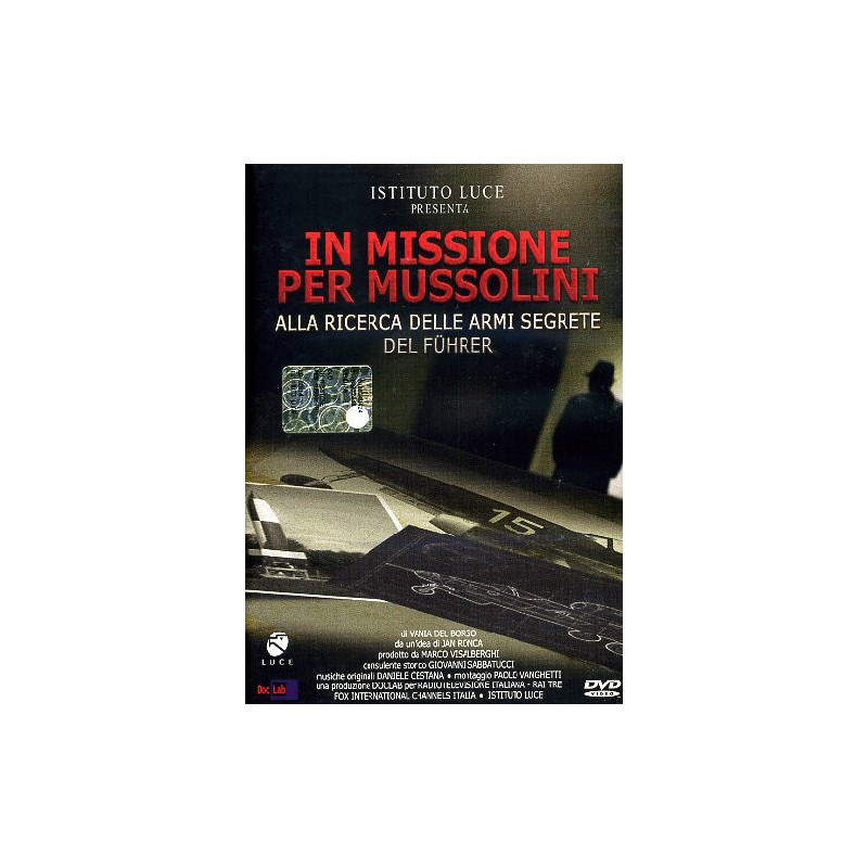 IN MISSIONE CON MUSSOLINI (LE ARMIE SEGRETE DEL FUHRER)