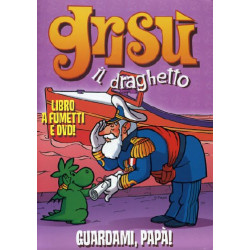 GRISU' GUARDAMI PAPA' +...