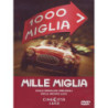 LE MILLE MIGLIA:UNA CORSA UN MITO