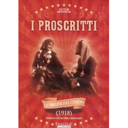 I PROSCRITTI (1918)