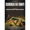 SCHERZA CON I FANTI (DVD+CD+BOOKLET)