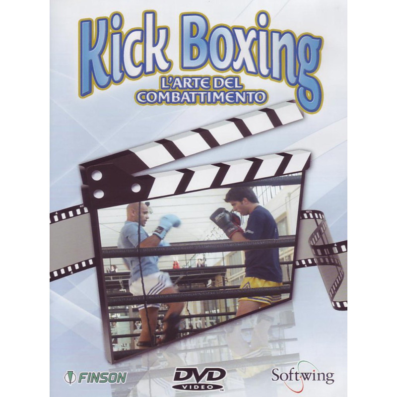 KICK BOXING - L'ARTE DEL COMBATT