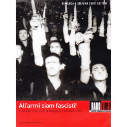 ALL'ARMI SIAMO FASCISTI...