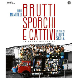 BRUTTI SPORCHI E CATTIVI...