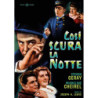 COSI' SCURA LA NOTTE