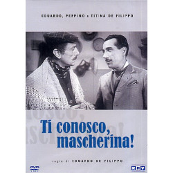 TI CONOSCO MASCHERINA (1944)