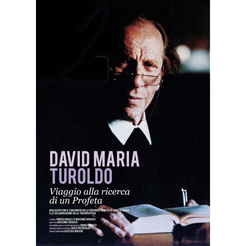 DAVID MARIA TUROLDO - VIAGGIO ALLA RICERCA DI UN PROFETA