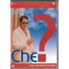 CHE?