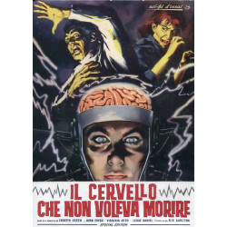 IL CERVELLO CHE NON VOLEVA MORIRE (1962)