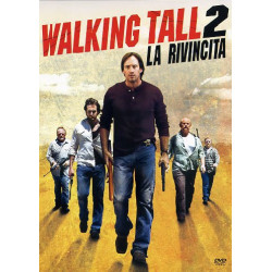 WALKING TALL 2 - LA RIVINCITA