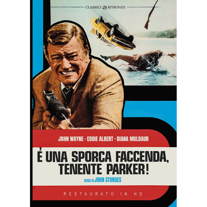 E' UNA SPORCA FACCENDA, TENENTE PARKER! (RESTAURATO IN HD)