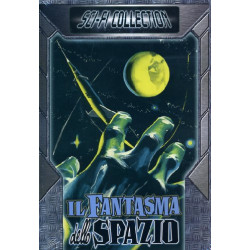 IL FANTASMA DELLO SPAZIO...