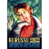 KURUSSU', LA BESTIA DELLE AMAZZONI (RESTAURATO IN HD)
