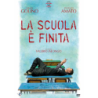 LA SCUOLA E' FINITA REGIA VALERIO JALONGO