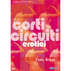 TINTO BRASS CORTI CIRCUITI EROTICI (2 DVD)