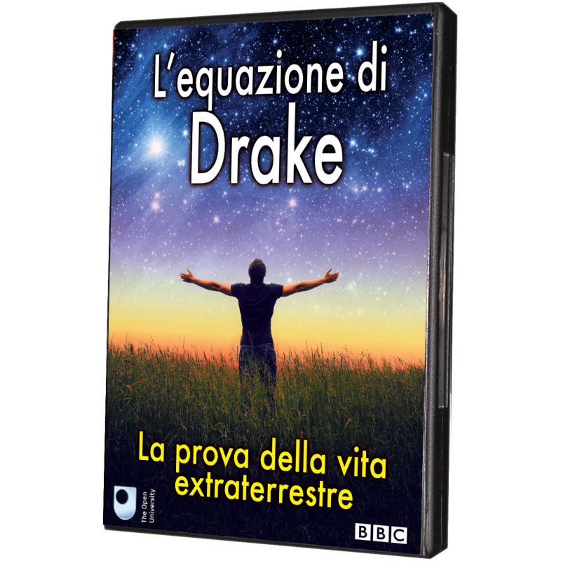 L'EQUAZIONE DI DRAKE - LA PROVA DELLA VITA EXTRATERRESTRE