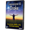 L'EQUAZIONE DI DRAKE - LA PROVA DELLA VITA EXTRATERRESTRE