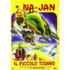 NA JAN - IL PICCOLO TITANO