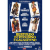 BERTOLDO BERTOLDINO E CACASENNO