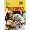 A BRUCIAPELO (OPIUM VISIONS)