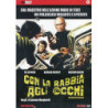 CON LA RABBIA AGLI OCCHI