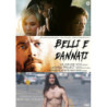 BELLI E DANNATI COLLECTION (3 DVD)