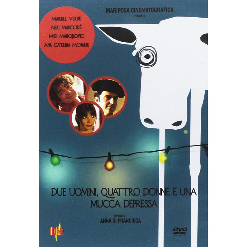DUE UOMINI, QUATTRO DONNE E UNA MUCCA DEPRESSA